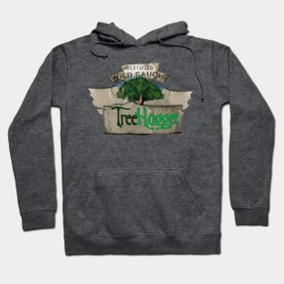 Certified Wild Caught Tree Hugger Hoodie